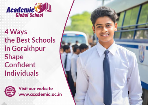 4 Ways the Best Schools in Gorakhpur Shape Confident Individuals