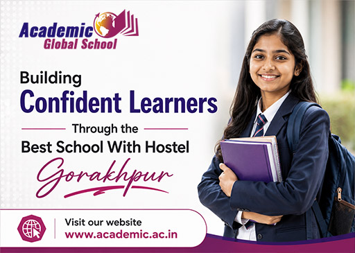 Building Confident Learners Through the Best School With Hostel Gorakhpur