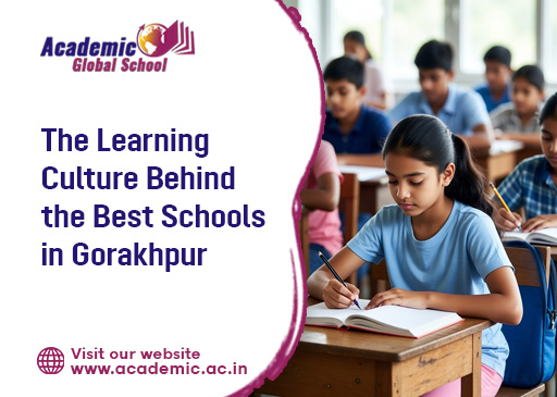The Learning Culture Behind the Best Schools in Gorakhpur