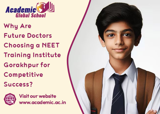 Why Are Future Doctors Choosing a NEET Training Institute Gorakhpur for Competitive Success