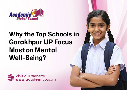 Why the Top Schools in Gorakhpur UP Focus Most on Mental Well-Being